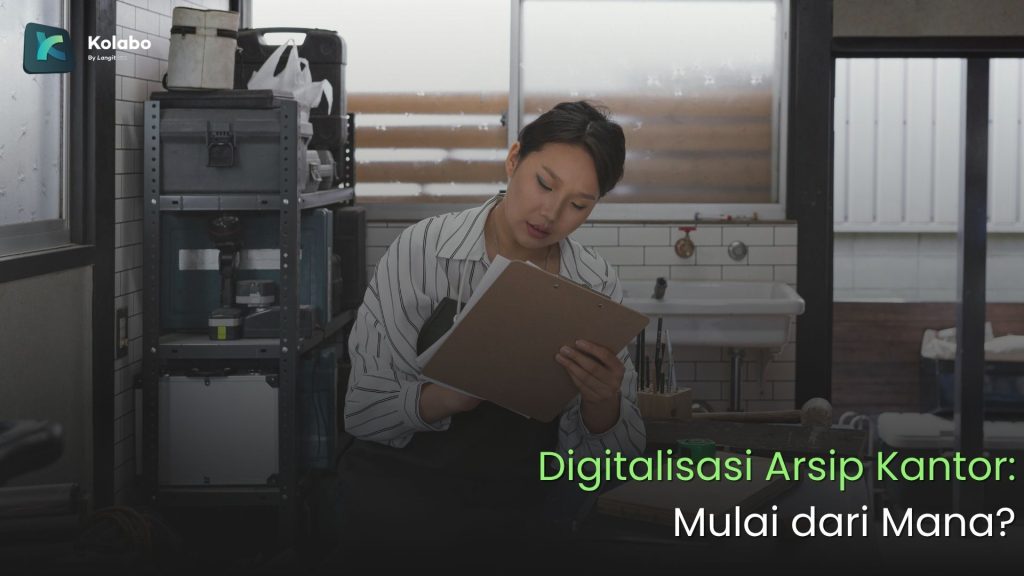 Digitalisasi Arsip Kantor: Mulai dari Mana?