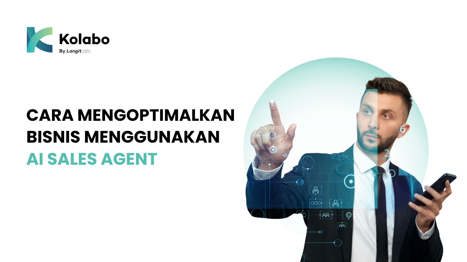 Cara Mengoptimalkan Bisnis Menggunakan AI Sales Agent