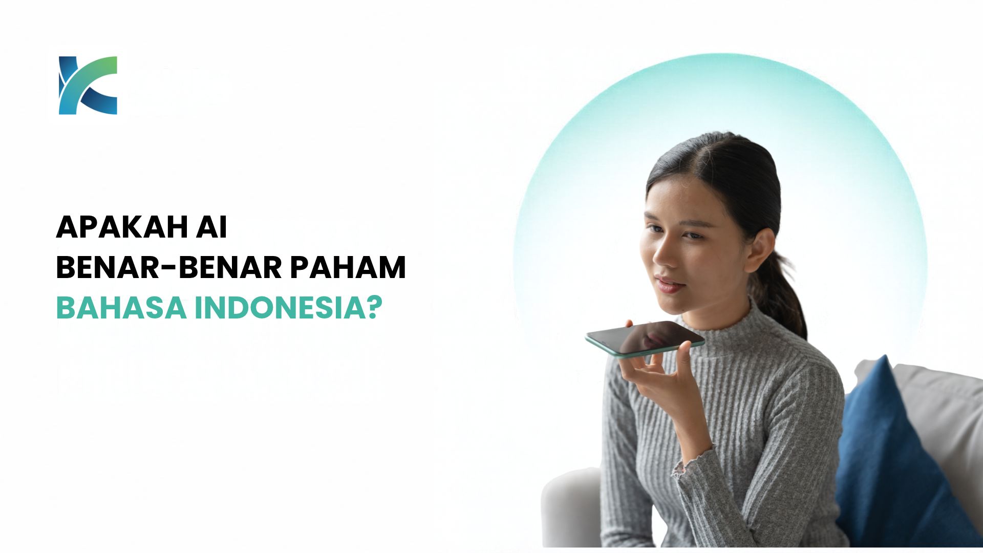 Apakah AI Benar-Benar Paham Bahasa Indonesia?