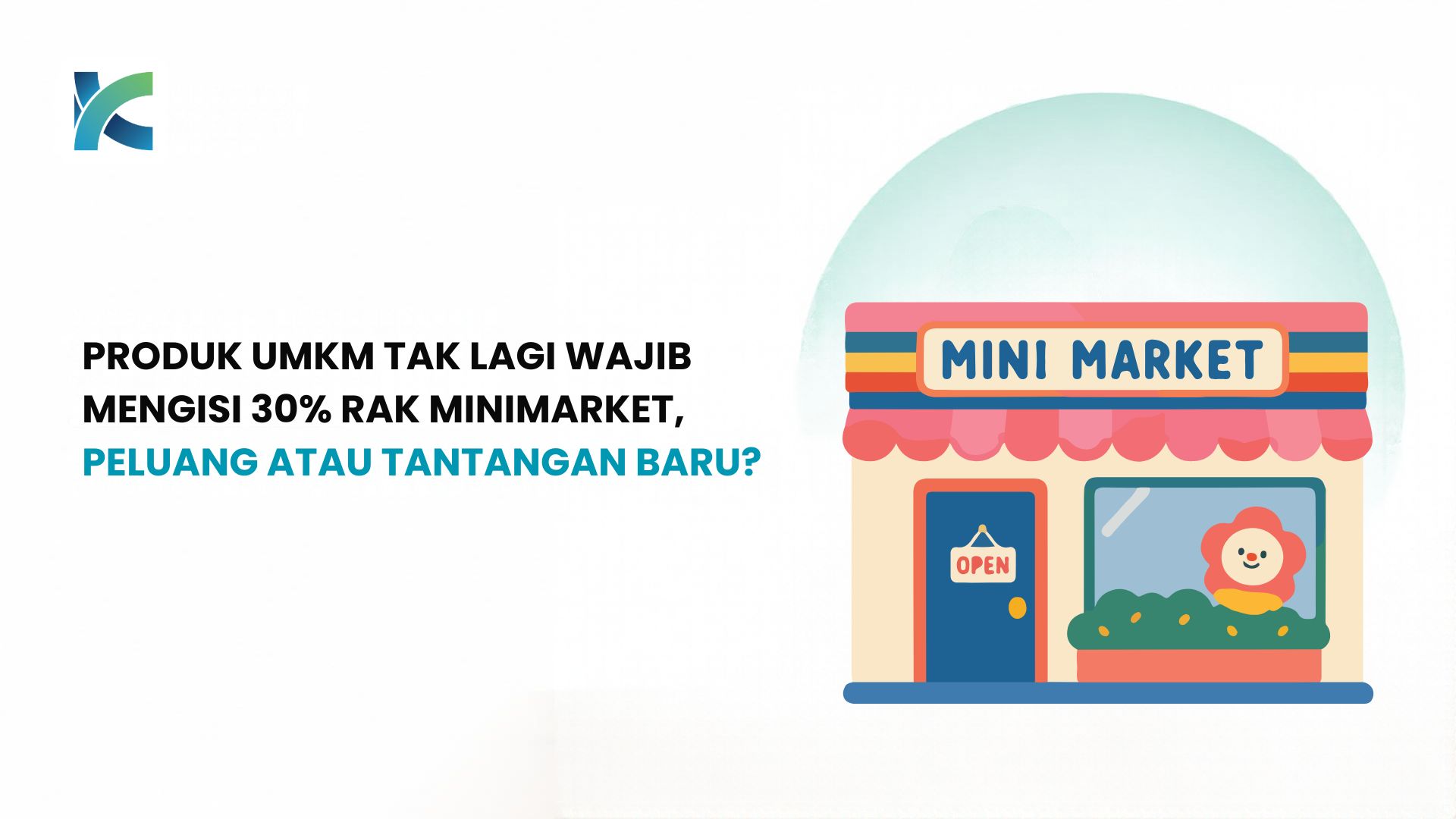 Produk UMKM Tak Lagi Wajib Mengisi 30% Rak Minimarket, Peluang atau Tantangan Baru?