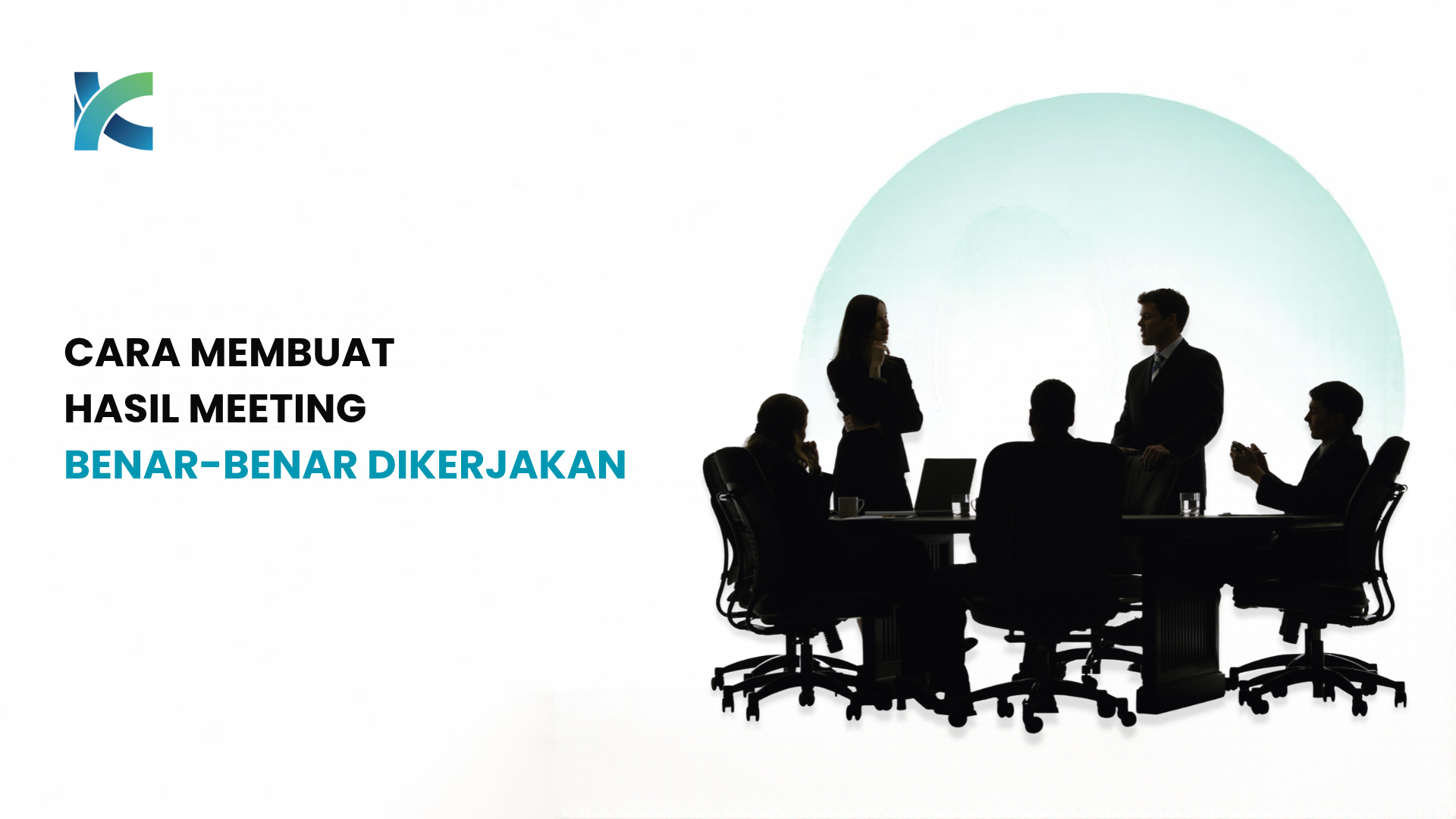 Cara Membuat Hasil Meeting Benar-Benar Dikerjakan